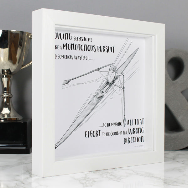 Framed rowing art print with funny quote and single scull illustration.